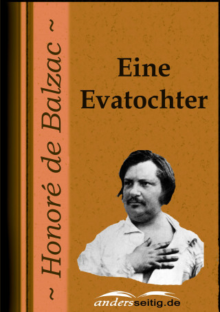 Honoré de Balzac: Eine Evatochter
