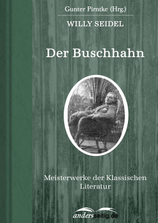 Willy Seidel: Der Buschhahn