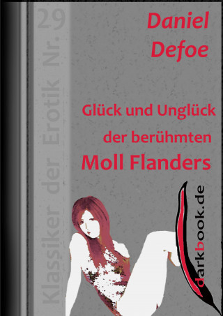 Daniel Defoe: Glück und Unglück der berühmten Moll Flanders