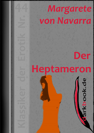 Margarete von Navarra: Der Heptameron