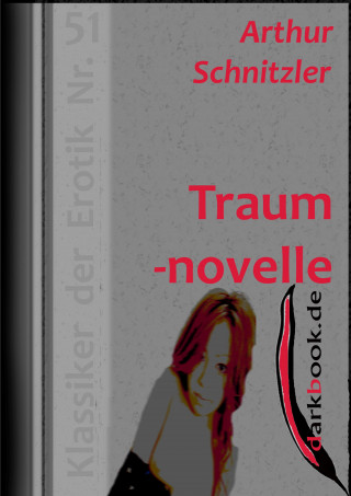 Arthur Schnitzler: Traumnovelle