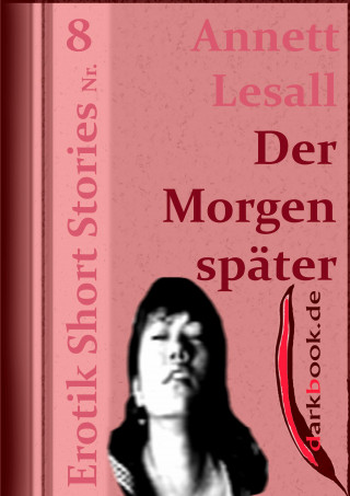 Annett Lesall: Der Morgen später