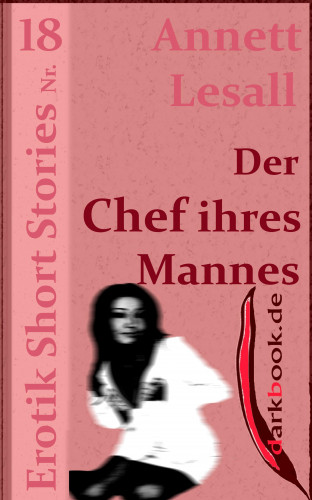 Annett Lesall: Der Chef ihres Mannes