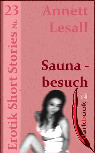 Annett Lesall: Saunabesuch
