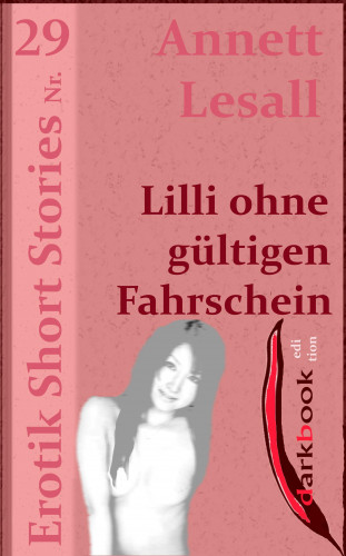 Annett Lesall: Lilli ohne gültigen Fahrschein