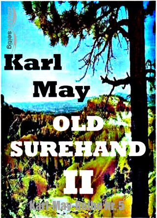 Karl May: Old Surehand II