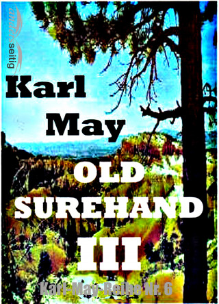 Karl May: Old Surehand III