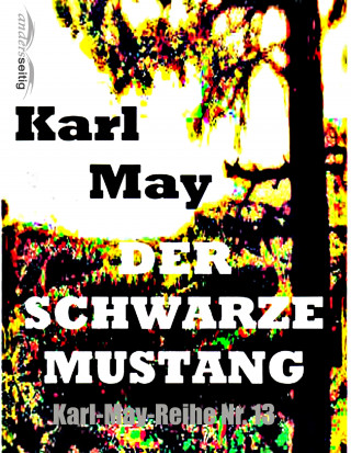 Karl May: Der schwarze Mustang