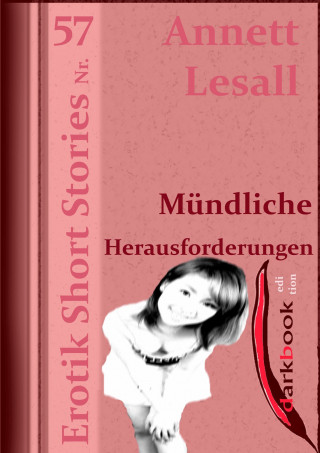 Annett Lesall: Mündliche Herausforderungen