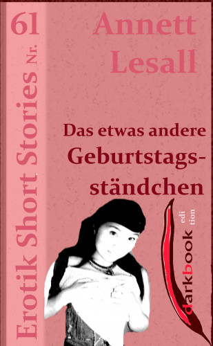 Annett Lesall: Das etwas andere Geburtstagsständchen