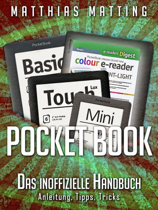 Matthias Matting: Pocket Book - Das inoffizielle Handbuch. Anleitung, Tipps, Tricks