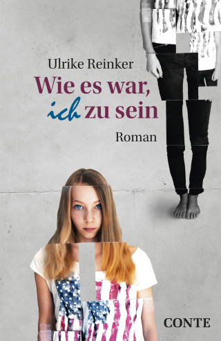Ulrike Reinker: Wie es war, ich zu sein