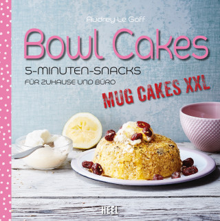 Audrey Le Goff: Bowl Cakes