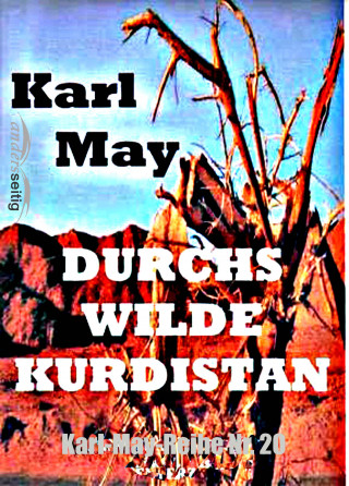 Karl May: Durchs wilde Kurdistan
