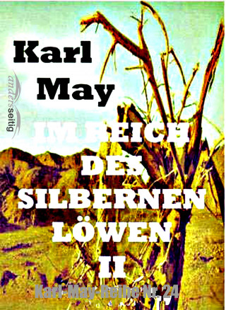 Karl May: Im Reich des silbernen Löwen II