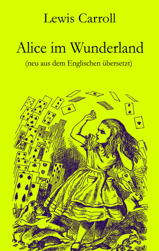 Lewis Carroll: Alice im Wunderland