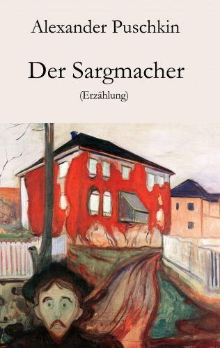 Alexander Puschkin: Der Sargmacher