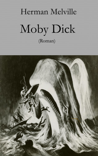 Herman Melville: Moby Dick