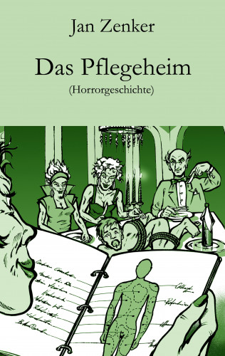 Jan Zenker: Das Pflegeheim