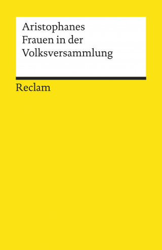 Aristophanes: Frauen in der Volksversammlung