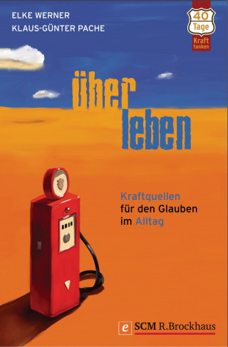 Elke Werner, Klaus-Günter Pache: ÜberLeben