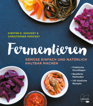 Kirsten K. Shockey, Christopher Shockey: Fermentieren