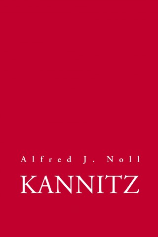 Alfred J. Noll: Kannitz