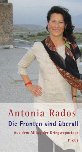 Antonia Rados: Die Fronten sind überall