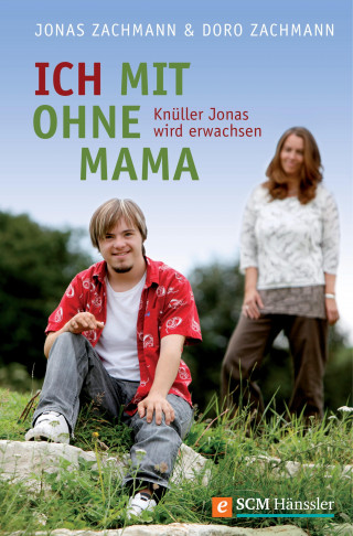 Doro Zachmann, Jonas Zachmann: Ich mit ohne Mama