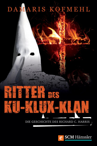 Damaris Kofmehl: Ritter des Ku-Klux-Klan