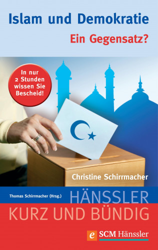 Christine Schirrmacher: Islam und Demokratie