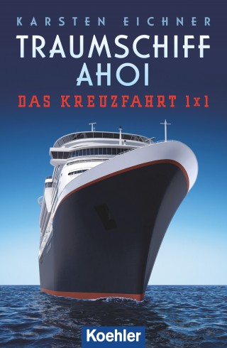 Karsten Eichner: Traumschiff Ahoi