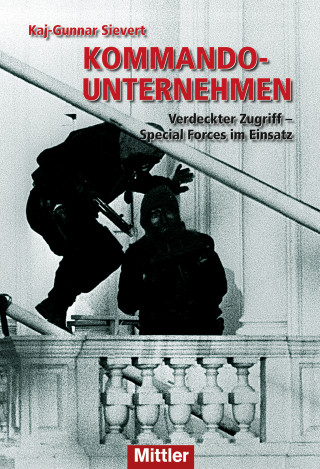 Kaj-Gunnar Sievert: Kommandounternehmen