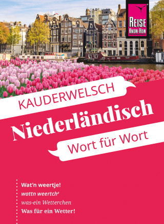O'Niel V. Som: Reise Know-How Sprachführer Niederländisch - Wort für Wort