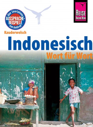 Gunda Urban: Indonesisch - Wort für Wort: Kauderwelsch-Sprachführer von Reise Know-How