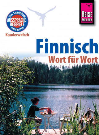 Hillevi Low: Finnisch - Wort für Wort: Kauderwelsch-Sprachführer von Reise Know-How