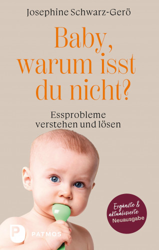 Josephine Schwarz-Gerö: Baby, warum isst du nicht?