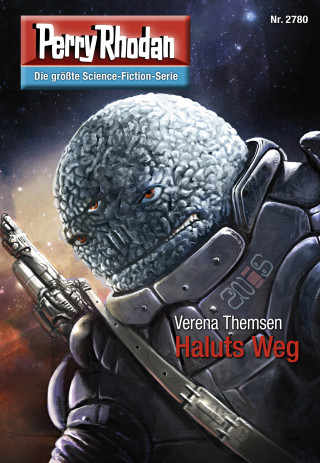 Verena Themsen: Perry Rhodan 2780: Haluts Weg