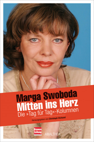 Marga Swoboda: Mitten ins Herz