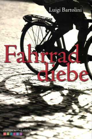 Luigi Bartolini: Fahrraddiebe