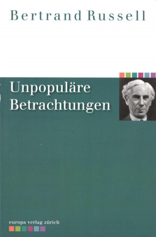 Bertrand Russell: Unpopuläre Betrachtungen