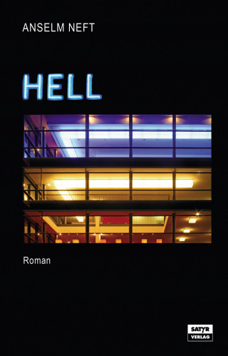 Anselm Neft: Hell