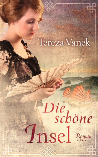 Tereza Vanek: Die schöne Insel