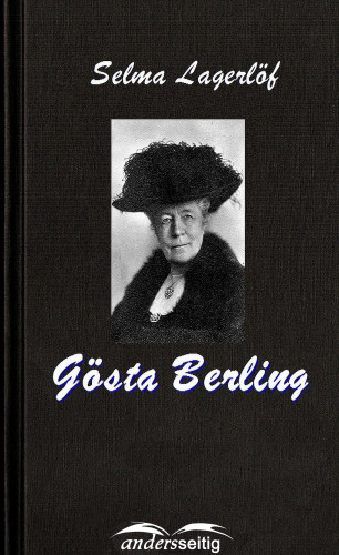 Selma Lagerlöf: Gösta Berling