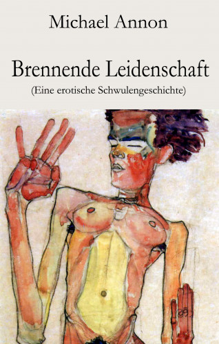 Michael Annon: Brennende Leidenschaft