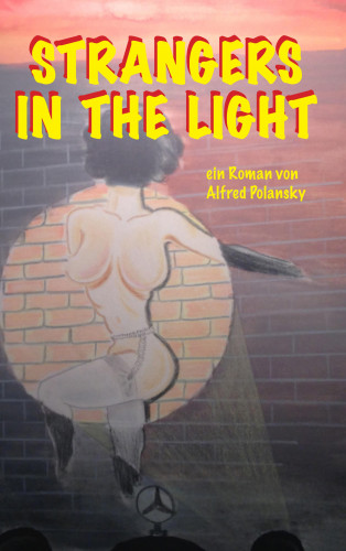 Alfred Polansky: Strangers in the Light