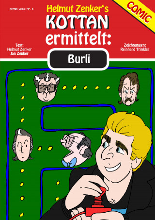 Helmut Zenker, Jan Zenker: Kottan ermittelt: Burli