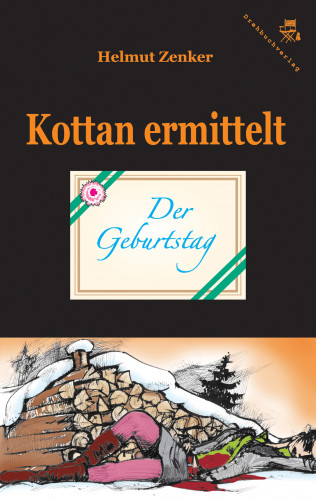 Helmut Zenker: Kottan ermittelt: Der Geburtstag