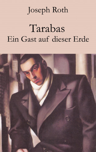 Joseph Roth: Tarabas