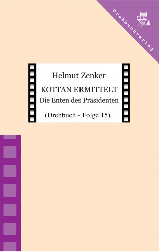 Helmut Zenker: Kottan ermittelt: Die Enten des Präsidenten